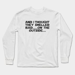 On The Outside Long Sleeve T-Shirt